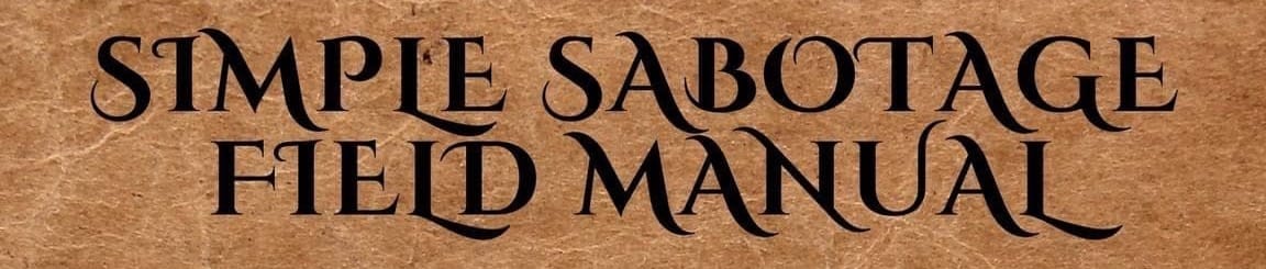 Anti-fascist Friday - How to sabotage your workplace, part four